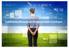 california breach of employment contract