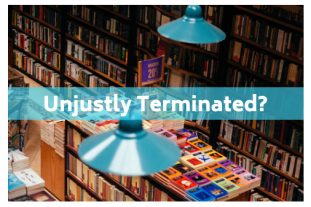 unjustly terminated