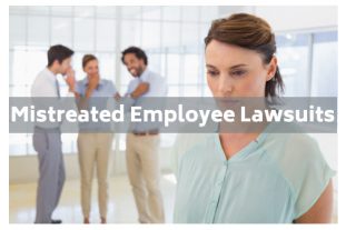 mistreated employee lawsuits